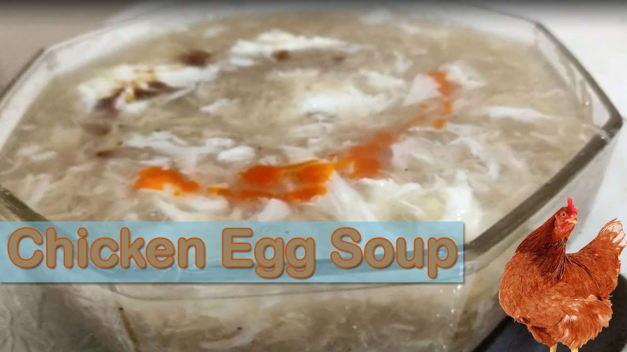 chicken egg soup