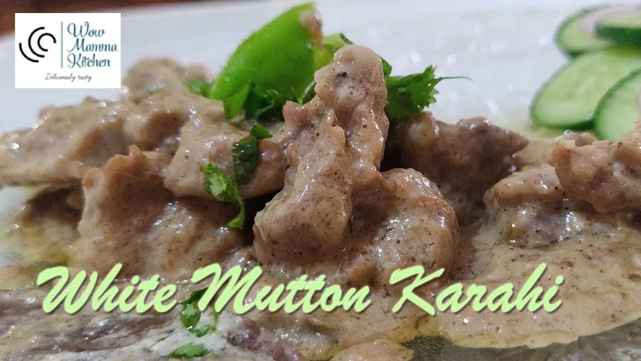 Delicious White Mutton Karahi Recipe | WowMammaKitchen